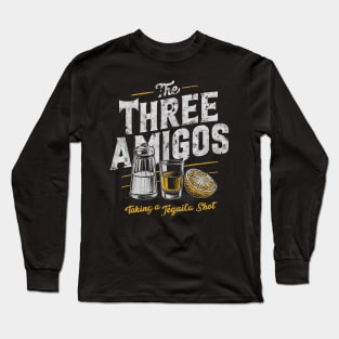 The 3 Three Amigos Taking a Tequila Shot Cinco De Mayo Long Sleeve T-Shirt